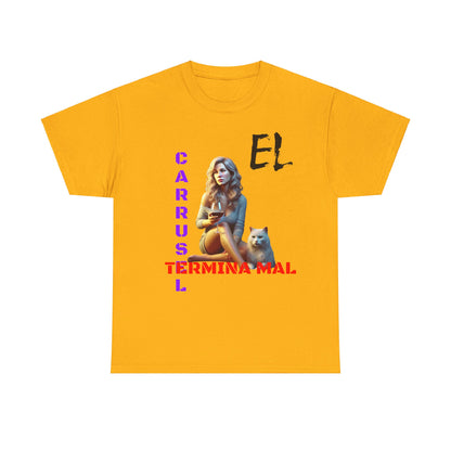 CAMISETA HOMBRE ALFA "EL CARRUSEL TERMINA MAL".(EUROPA)