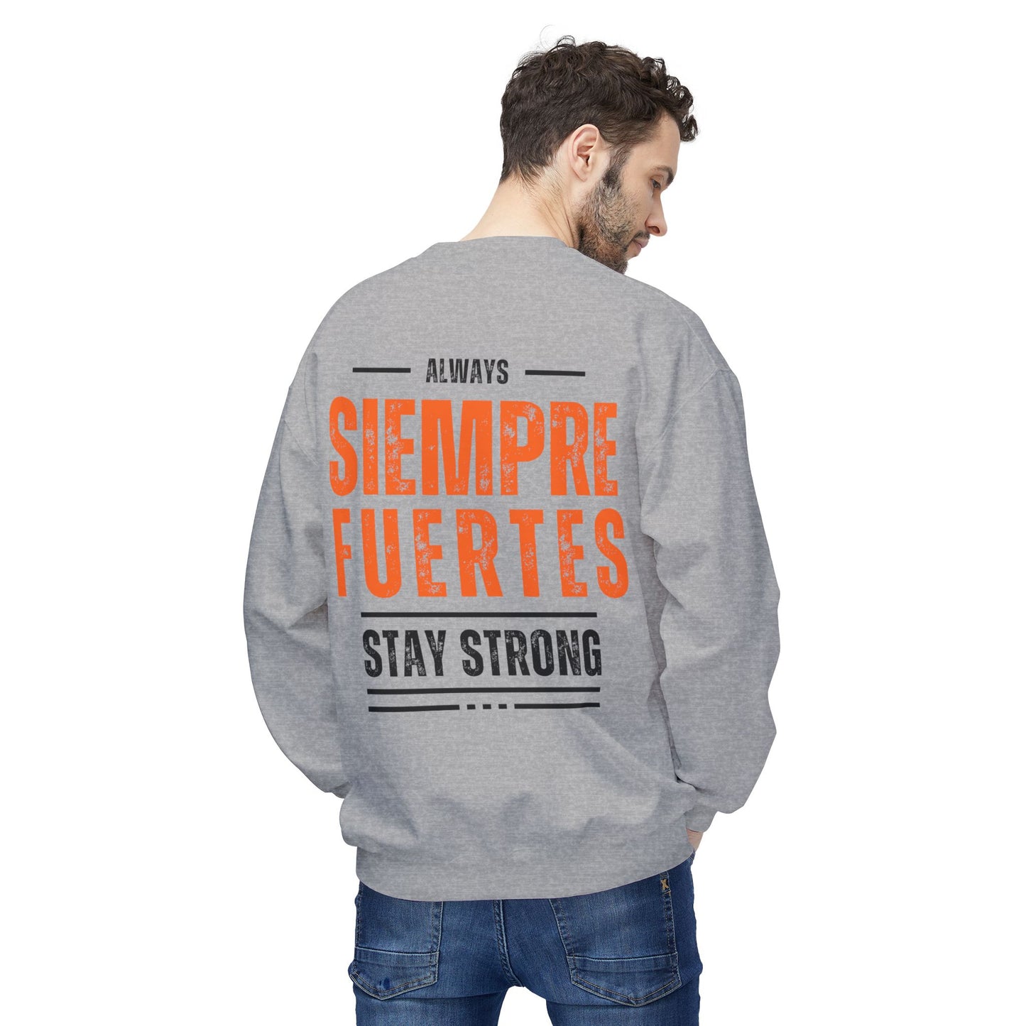 SUDADERA HOMBRE ALFA, "SIEMPRE FUERTES".(USA).