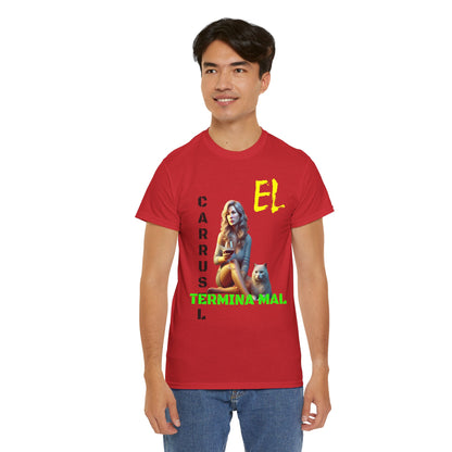 CAMISETA HOMBRE ALFA "EL CARRUSEL TERMINA MAL".(EUROPA)