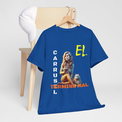 CAMISETA HOMBRE ALFA "EL CARRUSEL TERMINA MAL".(EUROPA)