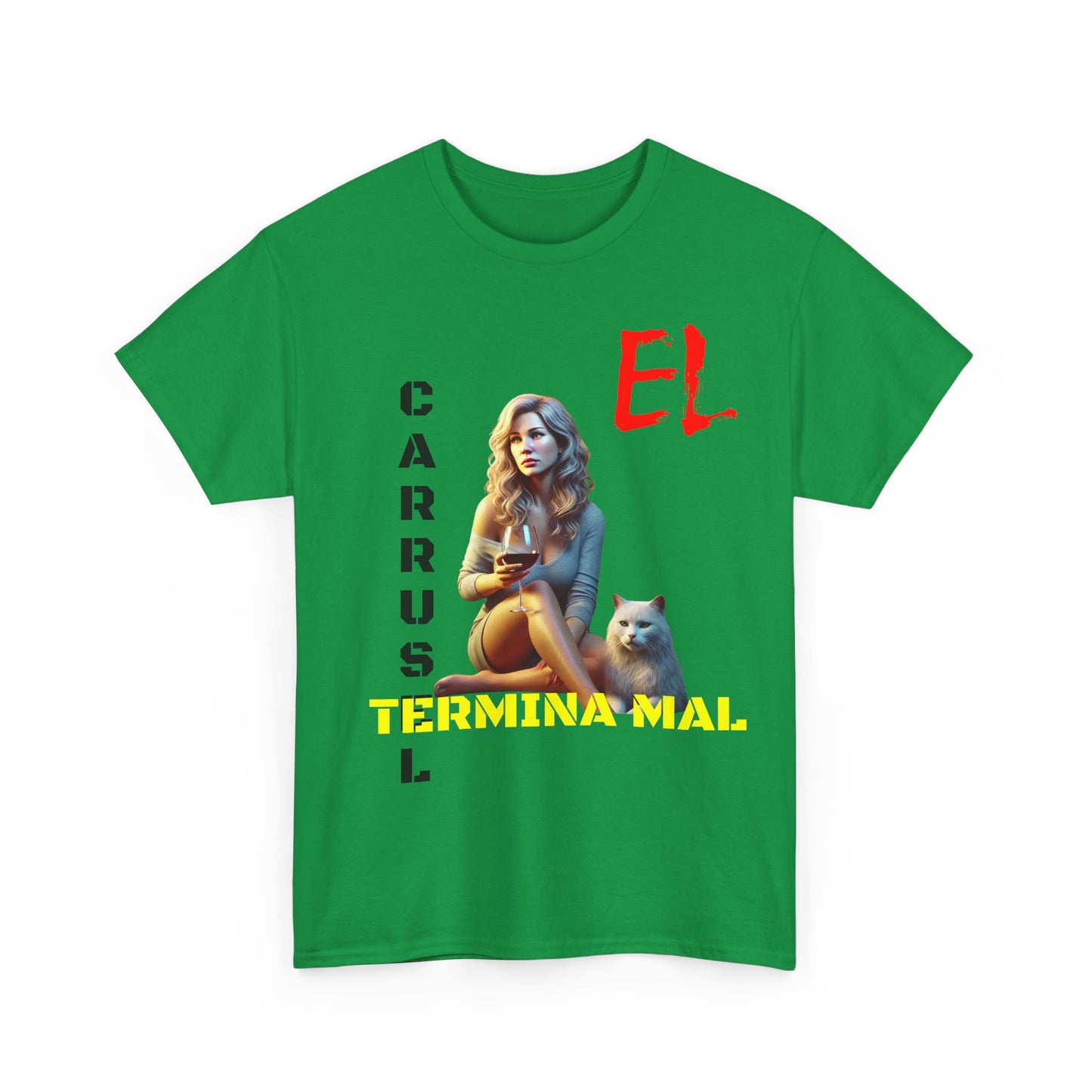 CAMISETA HOMBRE ALFA "EL CARRUSEL TERMINA MAL".(EUROPA)