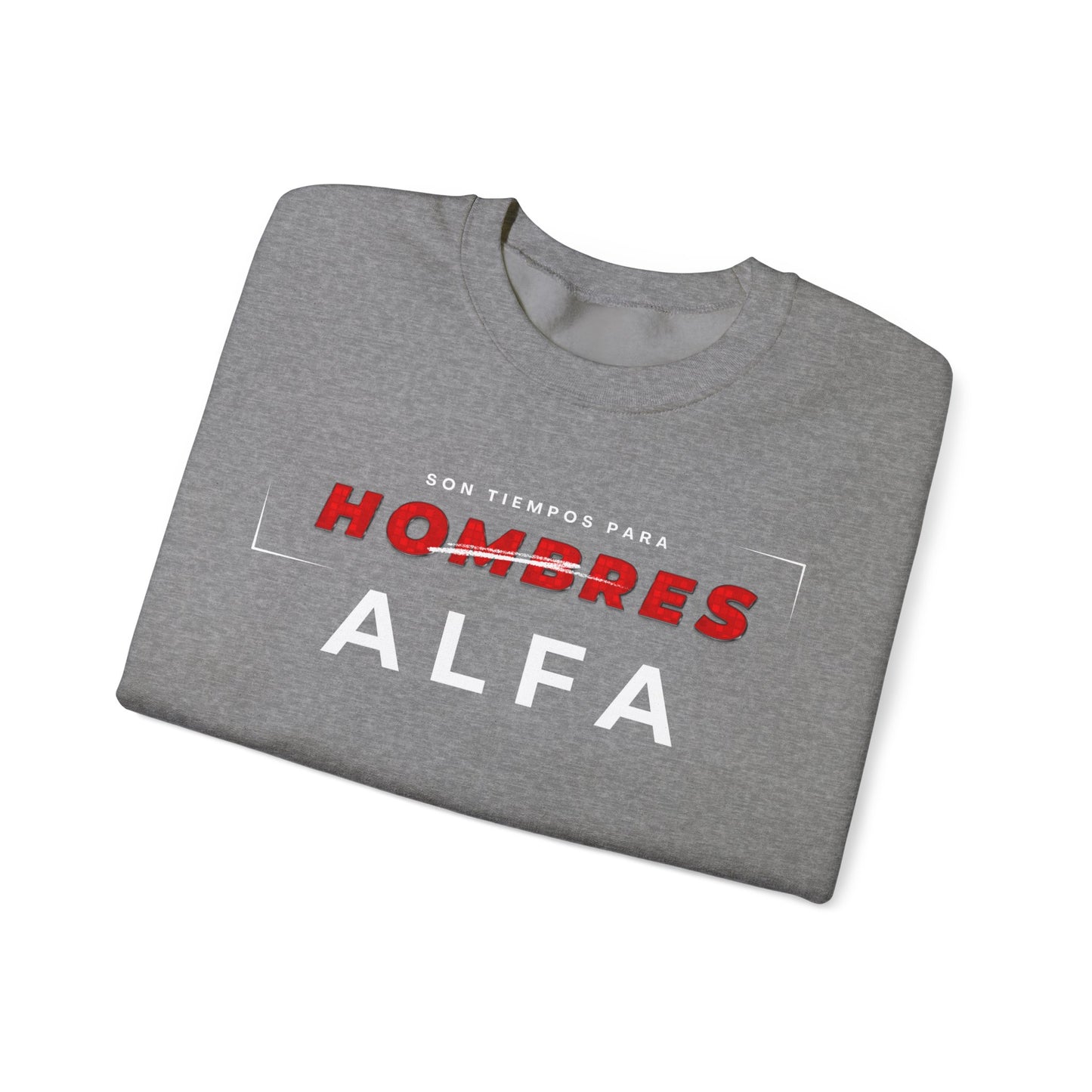 SUDADERA HOMBRE ALFA (LOGO MANGA) "SON TIEMPOS PARA HOMBRES ALFA".(USA).