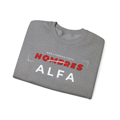 SUDADERA HOMBRE ALFA (LOGO MANGA) "SON TIEMPOS PARA HOMBRES ALFA".(USA).