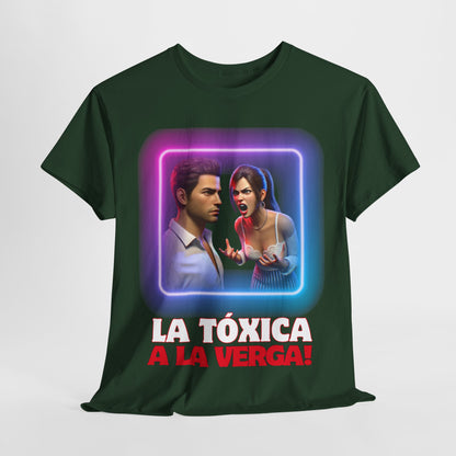 CAMISETA HOMBRE ALFA "LA TÓXICA A LA VERGA".(USA).