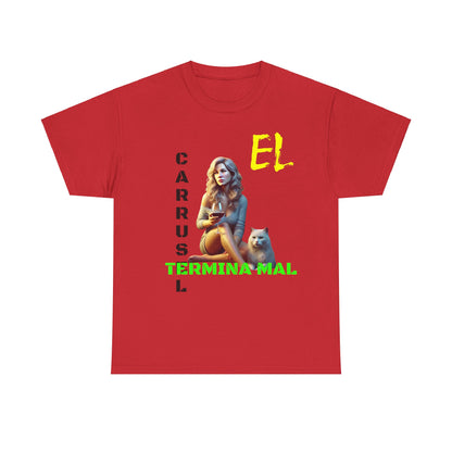 CAMISETA HOMBRE ALFA "EL CARRUSEL TERMINA MAL".(EUROPA)