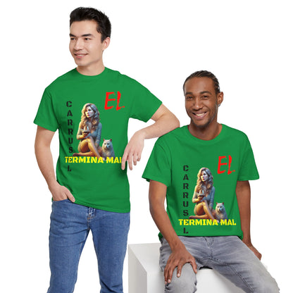 CAMISETA HOMBRE ALFA "EL CARRUSEL TERMINA MAL".(EUROPA)