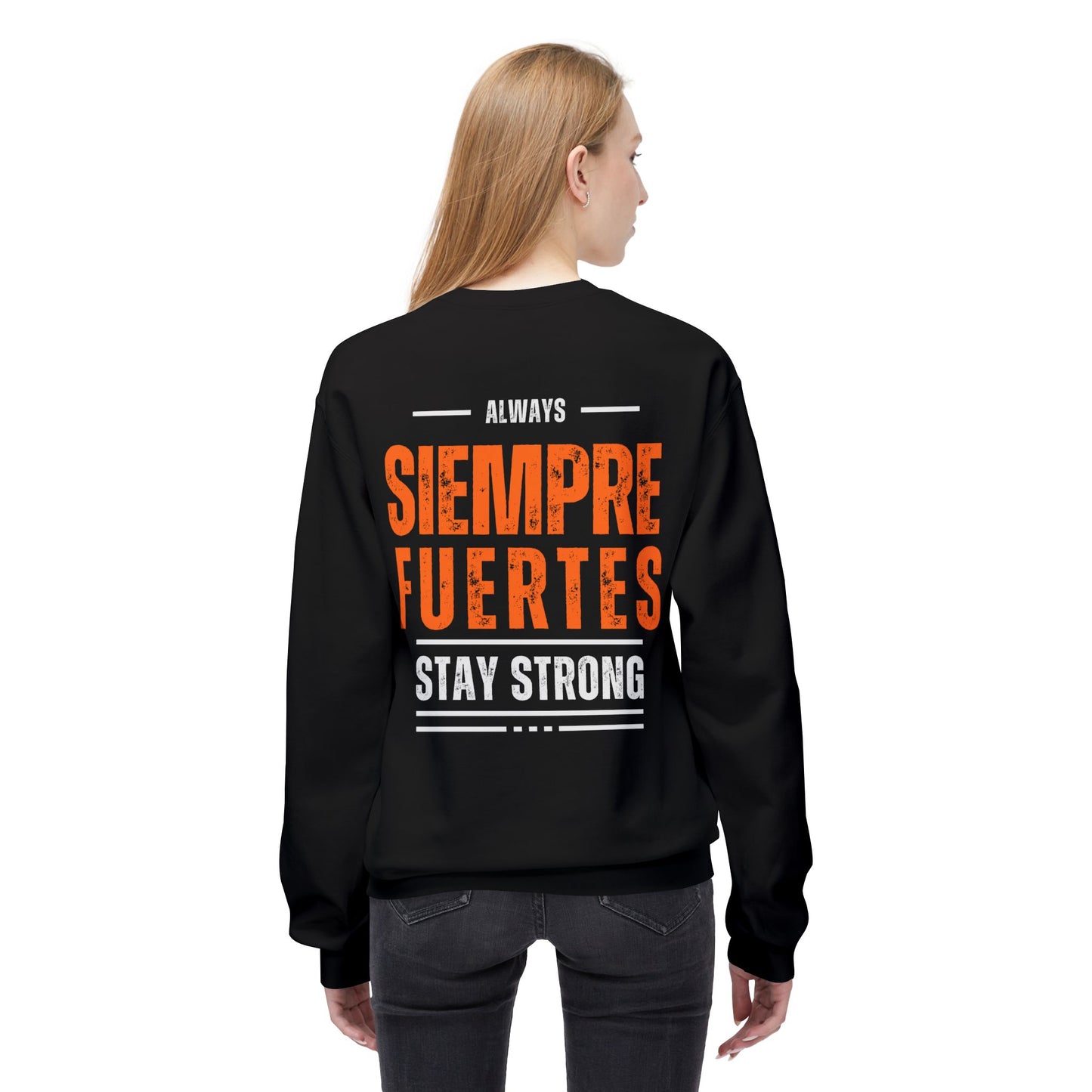 SUDADERA HOMBRE ALFA, "SIEMPRE FUERTES".(USA).