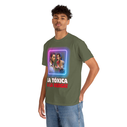 CAMISETA HOMBRE ALFA "LA TÓXICA A LA VERGA".(USA).