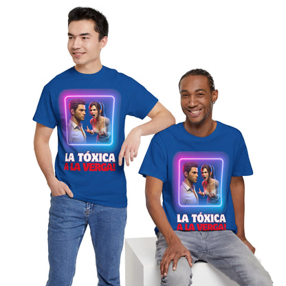 CAMISETA HOMBRE ALFA "LA TÓXICA A LA VERGA".(USA).