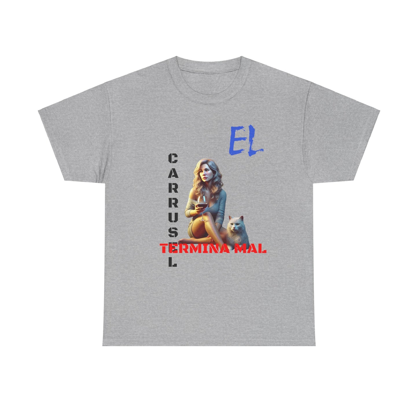 CAMISETA HOMBRE ALFA "EL CARRUSEL TERMINA MAL".(USA)