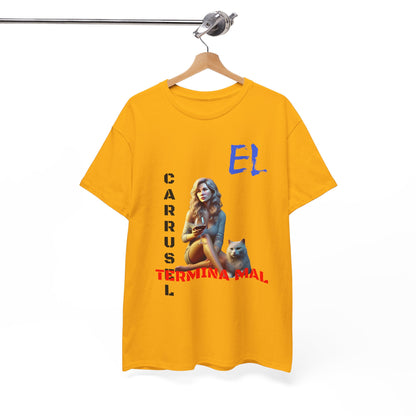 CAMISETA HOMBRE ALFA "EL CARRUSEL TERMINA MAL".(USA)