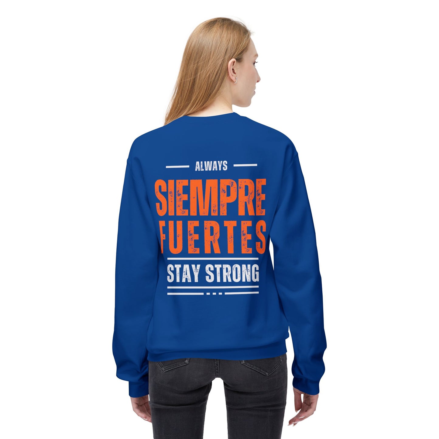 SUDADERA HOMBRE ALFA, "SIEMPRE FUERTES".(USA).