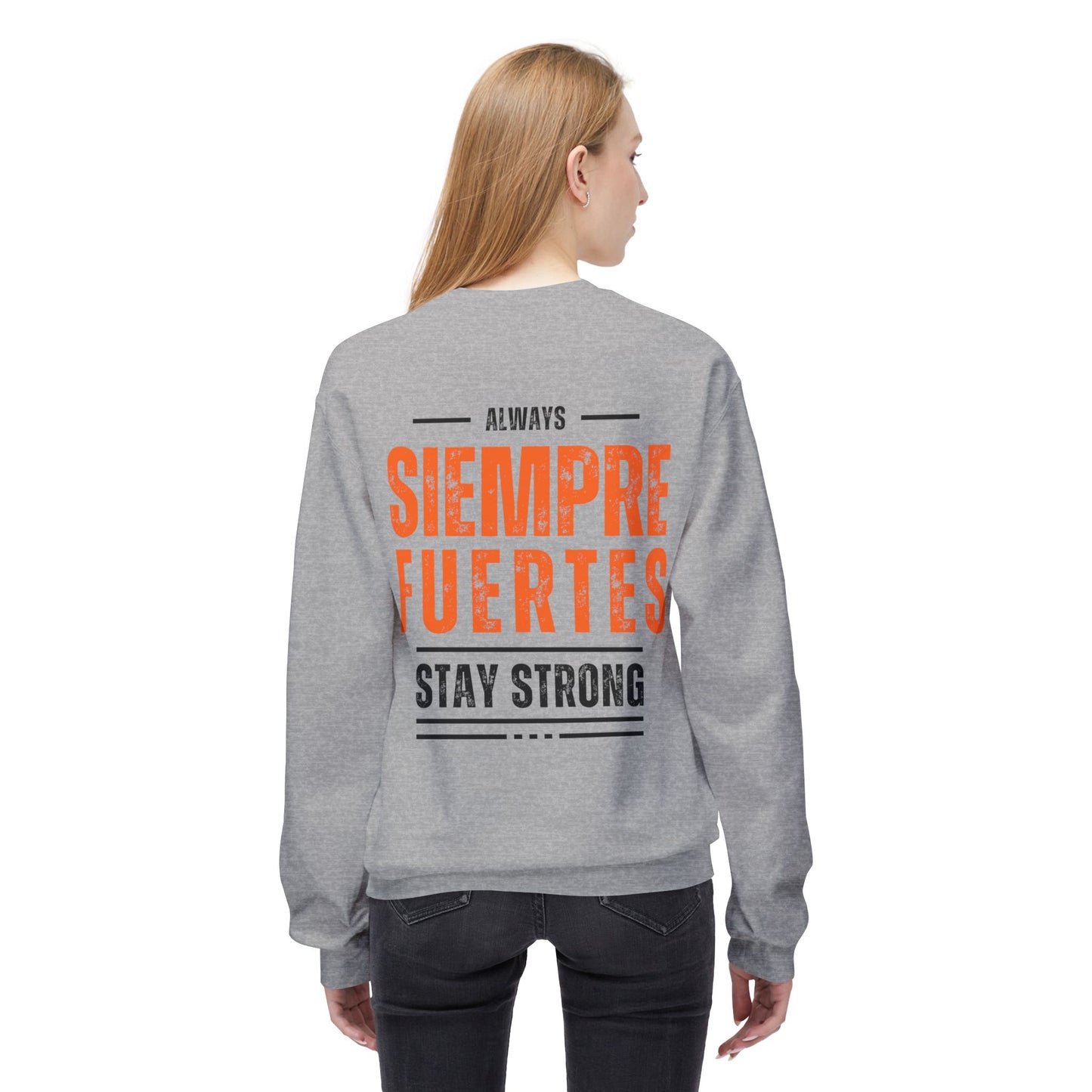 SUDADERA HOMBRE ALFA, "SIEMPRE FUERTES".(USA).