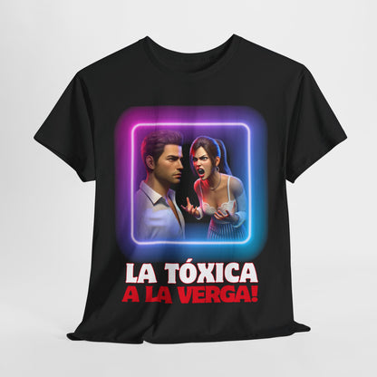 CAMISETA HOMBRE ALFA "LA TÓXICA A LA VERGA".(USA).