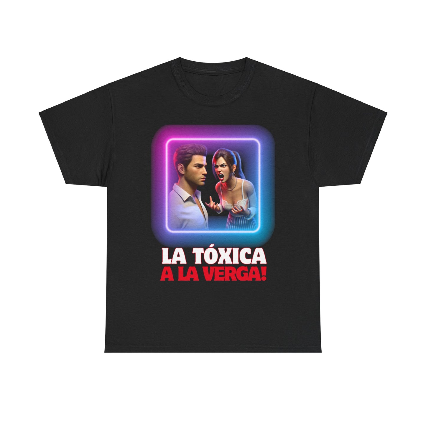 CAMISETA HOMBRE ALFA "LA TÓXICA A LA VERGA".(USA).