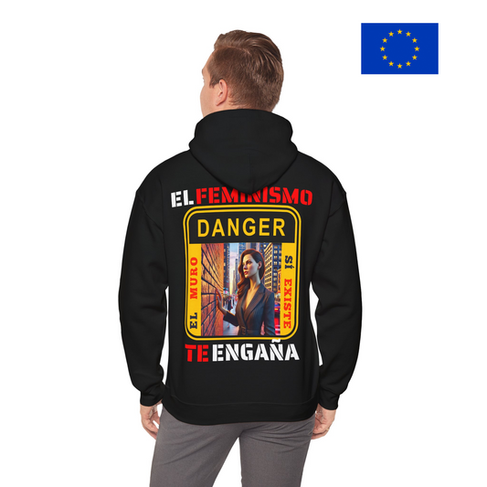 SUDADERA CON GORRO "EL FEMINISMO TE ENGAÑA". (EUROPA).