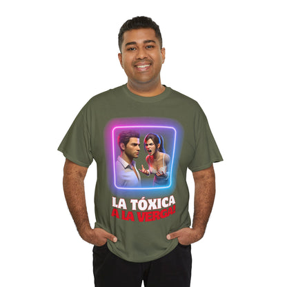 CAMISETA HOMBRE ALFA "LA TÓXICA A LA VERGA".(USA).