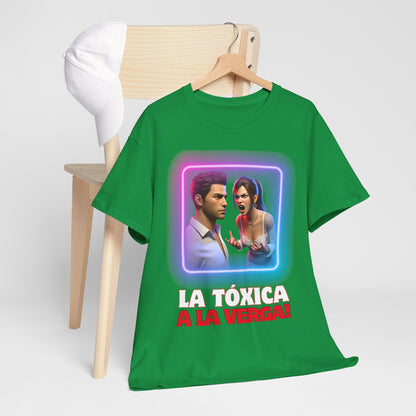 CAMISETA HOMBRE ALFA "LA TÓXICA A LA VERGA".(USA).