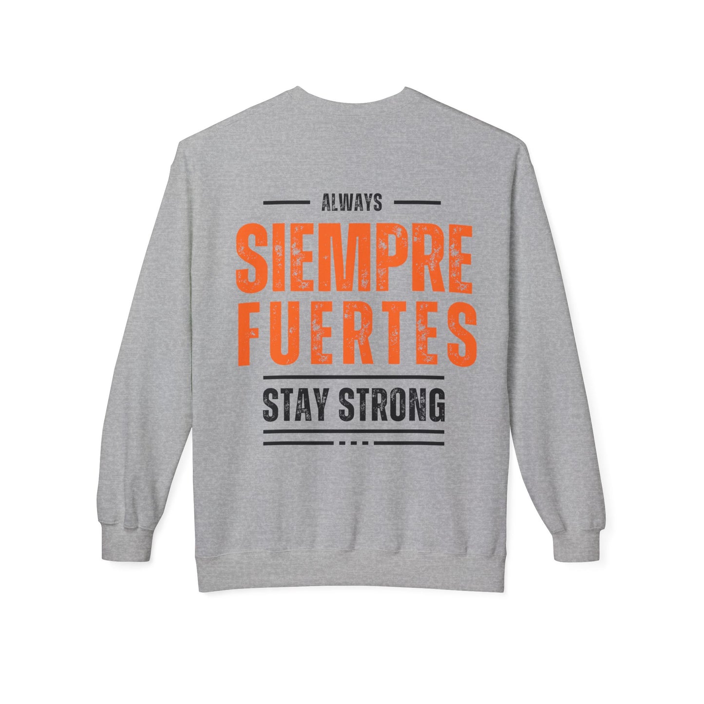 SUDADERA HOMBRE ALFA, "SIEMPRE FUERTES".(USA).