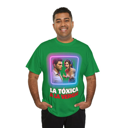 CAMISETA HOMBRE ALFA "LA TÓXICA A LA VERGA".(USA).