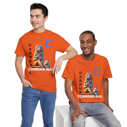 CAMISETA HOMBRE ALFA "EL CARRUSEL TERMINA MAL".(EUROPA)