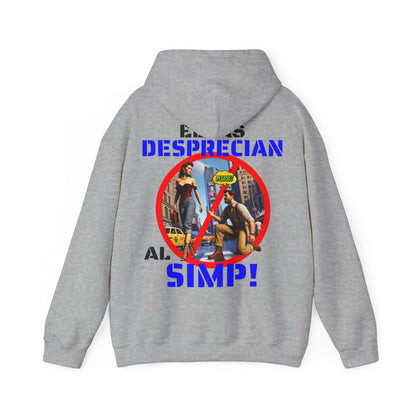 SUDADERA CON GORRO  "ELLAS DESPRECIAN AL SIMP". (EUROPA).