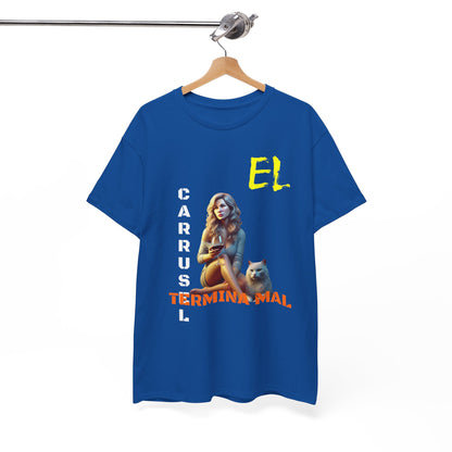 CAMISETA HOMBRE ALFA "EL CARRUSEL TERMINA MAL".(USA)