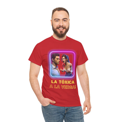 CAMISETA HOMBRE ALFA "LA TÓXICA A LA VERGA".(USA).