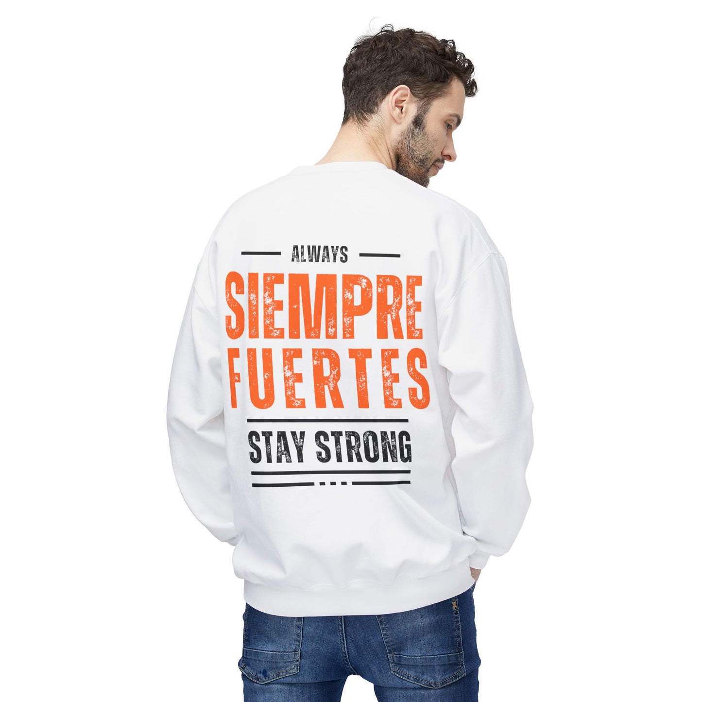 SUDADERA HOMBRE ALFA, "SIEMPRE FUERTES".(USA).