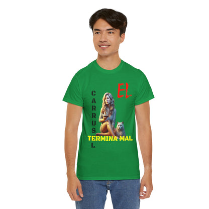 CAMISETA HOMBRE ALFA "EL CARRUSEL TERMINA MAL".(EUROPA)