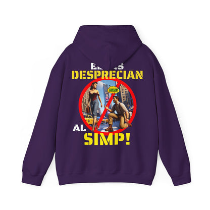 SUDADERA CON GORRO  "ELLAS DESPRECIAN AL SIMP". (EUROPA).